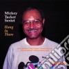 Mickey Tucker Sextet - Hang In There cd