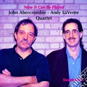 J.abercrombie & A.laverne Quartet - Now It Can Be Played cd musicale di J.abercrombie & a.la