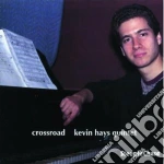Kevin Hays Quintet - Crossroad cd