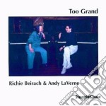 Richard Beirach & Andy Laverne - Too Grand