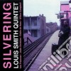 Louis Smith Quintet - Silvering cd