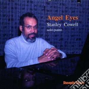 Stanley Cowell - Angel Eyes cd musicale di Cowell Stanley
