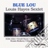 Louis Hayes Sextet - Blue Lou cd