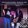 Doug Raney Quartet - Blues On A Par cd