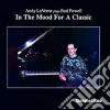 Andy Laverne - In The Mood For A Classic cd