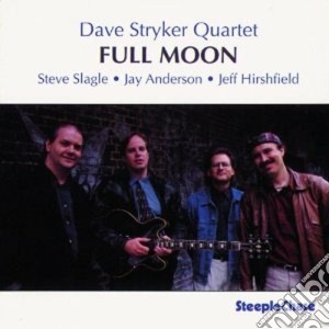 Dave Stryker Quartet - Full Moon cd musicale di Dave stryker quartet
