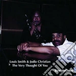 Louis Smith & Jodie Christian - The Very Thought Of You cd