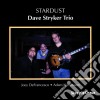 Dave Stryker Trio - Stardust cd