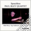 Paul Bley Quartet - Speachless cd