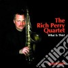 Rich Perry Quartet - What Is This? cd