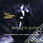 Steve Laspina Quintet - When I'm Alone cd