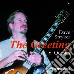Dave Stryker Quintet - The Greeting