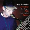 Larry Schneider Trio - Freedon Jazz Dance cd