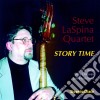 Steve Laspina Quartet - Story Time cd