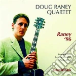 Doug Raney Quartet - Raney'96 cd