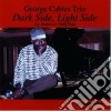 George Cables Trio - Dark Side, Light Side cd