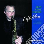 Rich Perry Quartet - Left Alone cd
