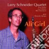 Larry Schneider Quartet - Ali Girl cd