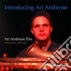 Ari Ambrose Trio - Introducing.. cd