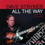 Dave Stryker Trio - All The Way