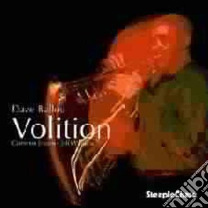 Dave Ballou - Volition cd musicale di Dave Ballou