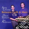 Andy Laverne - Between Earth & Mars cd