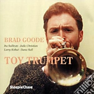 Brad Goode Quintet - Troy Trumpet cd musicale di Brad goode quintet
