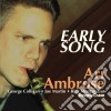 Ari Ambrose Quartet - Early Song cd