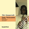 Sam Newsome Quartet - This Masquerade cd