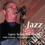 Larry Schneider Quartet - Jazz cd