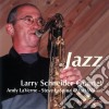 Larry Schneider Quartet - Jazz cd