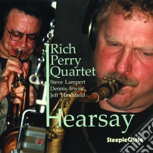 Rich Perry Quartet - Hearsay cd musicale