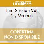 Jam Session Vol. 2 / Various cd