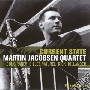 Martin Jacobsen Quartet - Current State cd musicale di Martin jacobsen quar