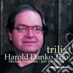 Harold Danko Trio - Trilix