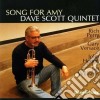 Dave Scott Quintet - Song For Amy cd