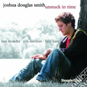 Joshua Douglas Smith - Unstuck In Time cd musicale di Joshua douglas smith