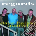 Dave Ballou Quartets - Regards cd