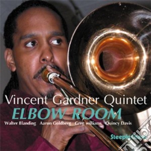 Vincent Gardner Quintet - Elbow Room cd musicale di Vincent Gardner Quintet