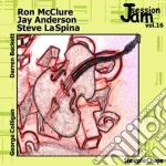R.Mcclure / J.Anderson / S.Laspina - Jam Session Vol.16 cd