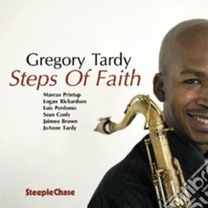Gregory Tardy - Steps Of Faith cd musicale di Tardy Gregory