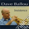 Dave Ballou - Insistence cd