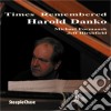 Harold Danko - Times Remembered cd