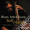 Ron Mcclure - Soft Hands cd