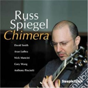 Russ Spiegel - Chimera cd musicale di Spiegel Russ