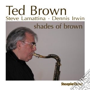 Ted Brown - Shades Of Brown cd musicale di Brown Ted