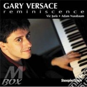 Gary Versace - Reminiscence cd musicale di GARY VERSACE