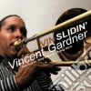 Vincent Gardner - Vin-slidin' cd