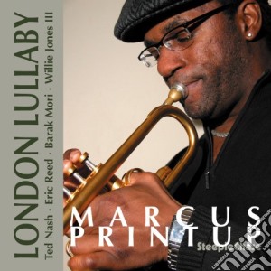 Marcus Printup - London Lullaby cd musicale di PRINTUP MARCUS