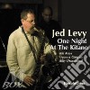 Jed Levy - One Night At The Kitano cd